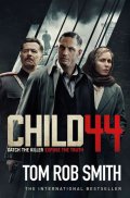 Smith Tom Rob: Child 44