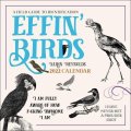 Reynolds Aaron: Effin´ Birds 2022 Wall Calendar
