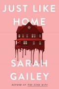 Gailey Sarah: Just Like Home