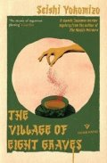 Yokomizo Seishi: Village of Eight Graves
