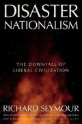 Seymour Richard: Disaster Nationalism