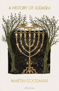 Goodman Martin: A History of Judaism