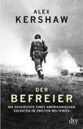 Kershaw Alex: Der Befreier