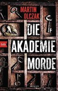 Olczak Martin: Die Akademiemorde