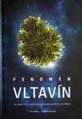 Kršul Vít: Fenomén vltavín - Tajemství a krása drahokamů z vesmíru
