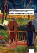 Savický Nikolaj: Francouzské moderní umění a česká politika v letech 1900–1939