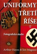 Hayes Arthur: Uniformy Třetí říše