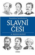 Jarolímková Stanislava: Slavní Češi a jejich blízcí