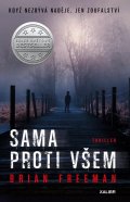 Freeman Brian: Sama proti všem