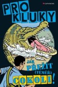 Oliver Martin: Pro kluky! - Jak přežít (téměř) cokoli!