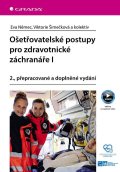 Němec Eva: Ošetřovatelské postupy pro zdravotnické záchranáře I