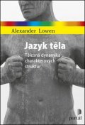 Lowen Alexander: Jazyk těla