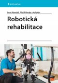 kolektiv autorů: Robotická rehabilitace