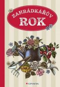 kolektiv autorů: Zahrádkářův rok