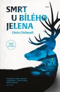 Chibnall Chris: Smrt U bílého jelena