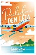 Low Shari: Poslední den léta