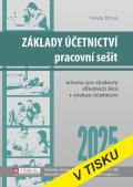 Štohl Pavel: Základy účetnictví - pracovní sešit 2025