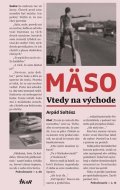 Soltész Arpád: Mäso - Vtedy na východe