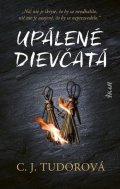 Tudor C. J.: Upálené dievčatá (slovensky)