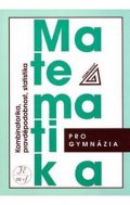 Calda Emil: Matematika pro gymnázia - Kombinatorika, pravděpodobnost a statistika