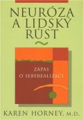 Horney Karen: Neuróza a lidský růst