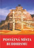 neuveden: Posvátná místa buddhismu