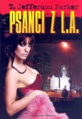 Parker T. Jefferson: Psanci z L.A.