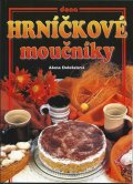 Doležalová Alena: Hrníčkové moučníky - 2. vydání