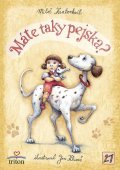 Kratochvíl Miloš: Máte taky pejska?