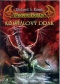 Knaak Richard A.: DragonRealm 8 - Křišťálový drak