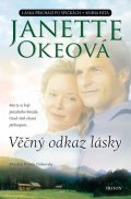 Okeová Janette: Věčný odkaz lásky