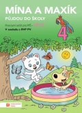 neuveden: Mína a Maxík půjdou do školy (Pracovní sešit pro MŠ: Léto 4)