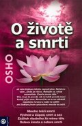 Osho: O životě a smrti