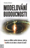Gibert Vitalij: Modelování budoucnosti