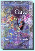Gato: Brána do věčnosti - Učebnice lucidního snění