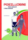 Blahušová Eva: Posilujeme pro zdraví i pro krásu