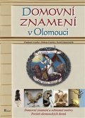 Gračka Vladimír, Lisická Helena, Zámečníček Karel: Domovní znamení v Olomouci