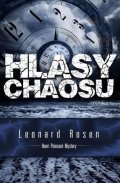 Rosen Leonard: Hlasy chaosu