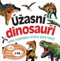 neuveden: Úžasní dinosauři - velké rozkládací strany plné faktů