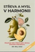 Cole Will: Střeva a mysl v harmonii