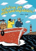 Nolla Alexis: Vzhůru za dobrodružstvím!