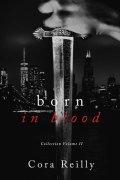 Reilly Cora: Born in Blood Collection Volume 2