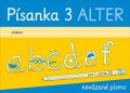 Bradáčová Lenka: Písanka 3 pro 1. ročník - Nevázané písmo