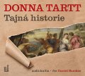 Tarttová Donna: Tajná historie - 2 CDmp3 (Čte Daniel Bambas)