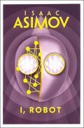 Asimov Isaac: I, Robot
