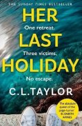 Taylor C. L.: Her Last Holiday