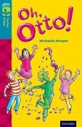 Morgan Michaela: Oxford Reading Tree TreeTops Fiction 9 More Pack A Oh, Otto!