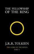 Tolkien John Ronald Reuel: The Fellowship of the Ring : The Lord of the Rings, Part 1