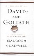 Gladwell Malcolm: David and Goliath