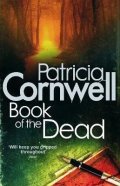 Cornwell Patricia: Book Of The Dead